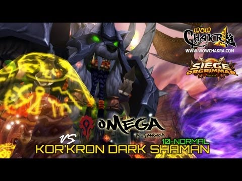 Omega vs Kor'kron Dark Shamans 10 Normal - Siege of Orgrimmar Patch 5.4