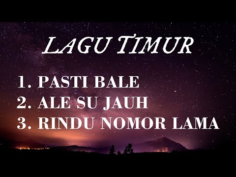 LAGU TIMUR - PASTI BALE, ALE SU JAUH, RINDU NOMOR LAMA (MCP SYSILIA + LIRIK)