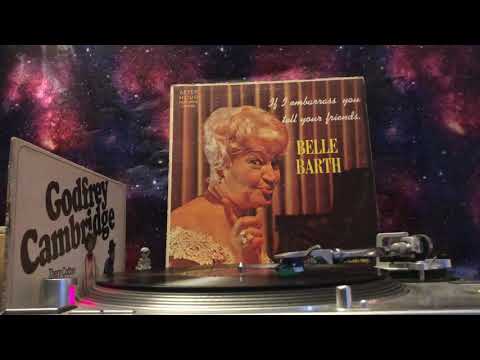 Belle Barth ‎– If I Embarrass You - Tell Your Friends - Side A