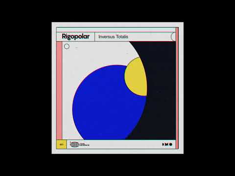 Rigopolar - Inversus Totalis  [Tour De Infinite]