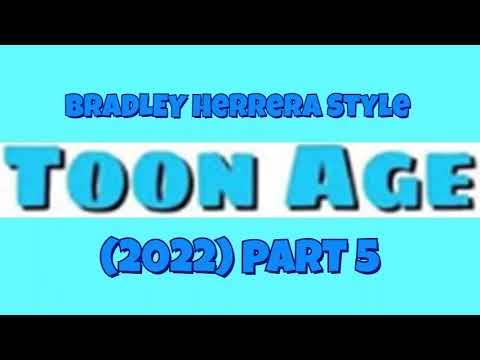 Toon Age (2022) Part 5 (FIXED)