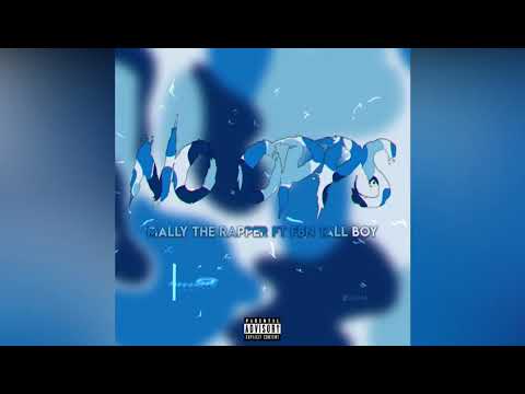 Mally TheRapper-NO OPPS (ft.fbn Tall Boy)