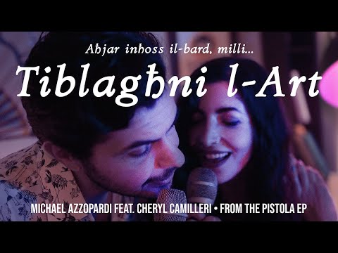Michael Azzopardi - Tiblagħni L-Art ft. Cheryl Camilleri (Official Video)