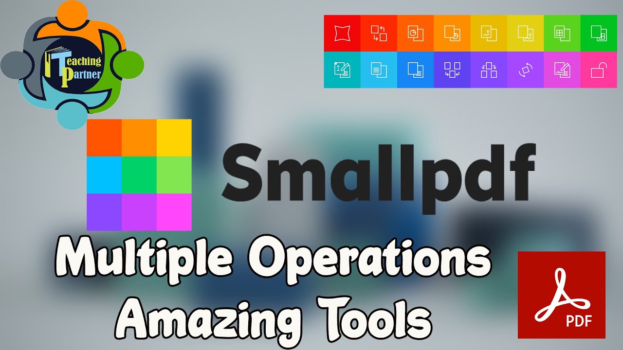 PDF TOOLS SET FOR TEACHERS - FREE SMALLPDF