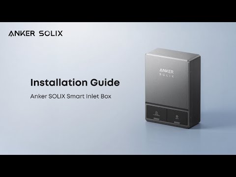 How to Install Anker SOLIX Smart Inlet Box