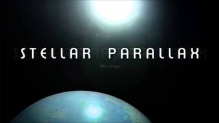 Stellar Parallax - Oliver Lugg