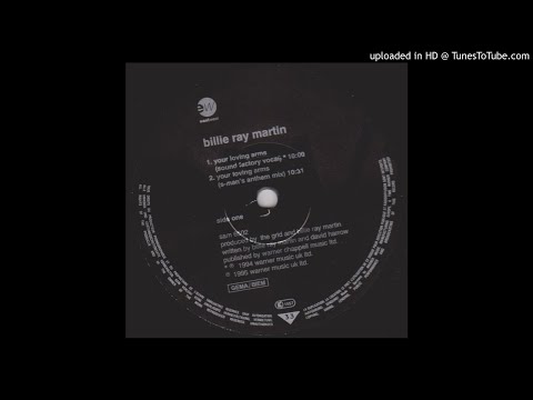 Billie Ray Martin –  Your Loving Arms (Sound Factory Vocal) - | House |