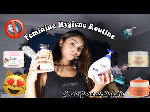 2021 FEMININE HYGIENE ROUTINE | HOW TO SMELL GOOD & FRESH ALL DAY!!! , Tips & Tricks.