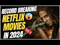 7 Record-Breaking Netflix Movies of 2024 In Hindi | 7 Most Watched Netflix Movies Of 2024