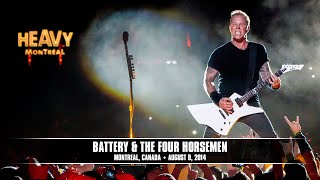 Metallica: Battery & The Four Horsemen (Montreal, Canada - August 9, 2014)