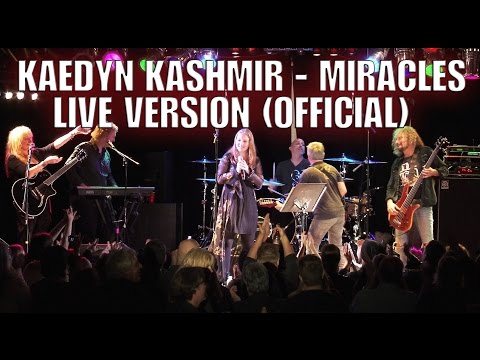 Kaedyn Kashmir - Miracles Live Version (Official)