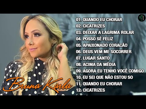 Bruna Karla- AS MELHORES