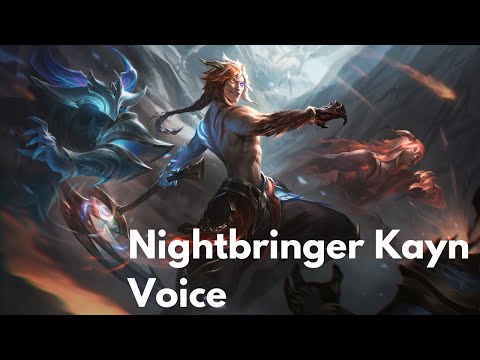 Voice - Nightbringer Kayn (Not Official)