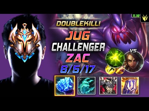 Challenger Zac Jungle vs Nidalee - 챌린저 정글 자크 템트리 룬 서리불꽃 여진 ザック Зак 生化魔人 札克 - LOL KR 11.16