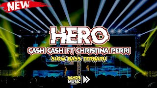 Download lagu DJ HERO (Now i don't need your wings to fly) Slow Bass • Cash Cash ft Christina Perri mp3