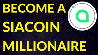 How Much Siacoin to Become a Crypto Millionaire? | Siacoin SC Price Prediction