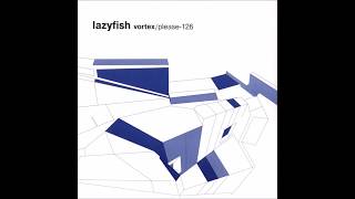 Lazyfish - Optimalizm