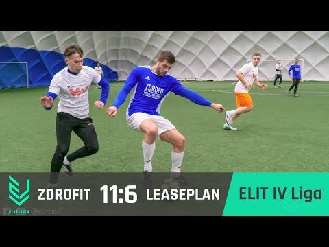 ZDROFIT 11:6 LeasePlan - ELIT IV Liga [JESIEŃ 2018]