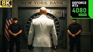 [8K] New York Bank Vault Heist: Hitman 3 Realistic Immersive ULTRA GRAPHICS Gameplay- RTX 4080 Super
