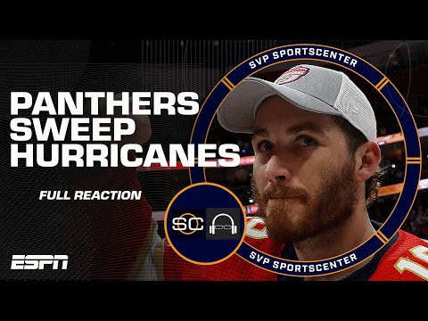 🚨 FLORIDA PANTHERS SWEEP HURRICANES 🚨 Heading to FIRST Stanley Cup Final since 1996 | SC with SVP