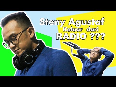 ALASAN KENAPA STENY AGUSTAF KELUAR DARI RADIO