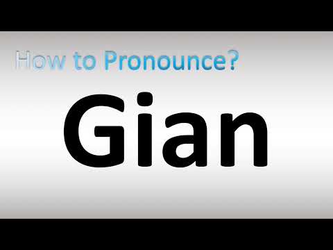 How to Pronounce Gian