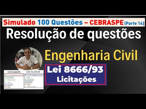 ISS FORTALEZA LEI 8.666 LICITAÇÃO SIMULADO - 14ª PARTE - 100 QUESTÕES - CEBRASPE ENGENHARIA - KLEBER