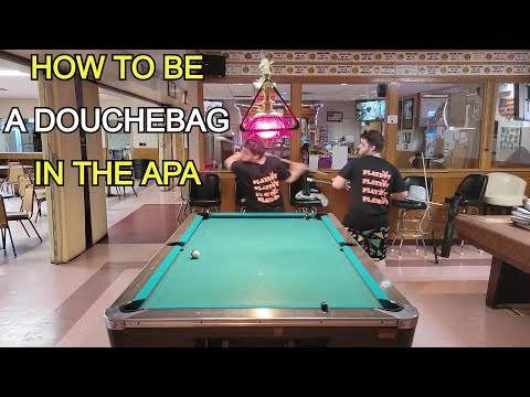 How to be a Douchebag in the APA Pool League