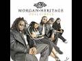Morgan Heritage - Jah Comes First