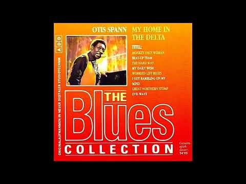 Otis Spann  -  My Home in the Delta (Full Album)