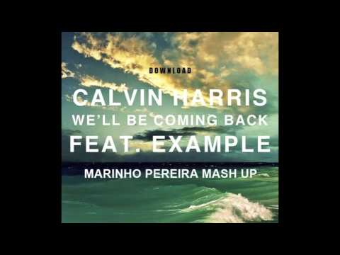 Hard Rock Sofa & Squire feat. Calvin Harris - We'll Be Coming Back (Marinho Pereira Mash Up)
