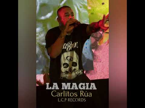 Carlitos Rúa - LA MAGIA - (Mosco Cb)