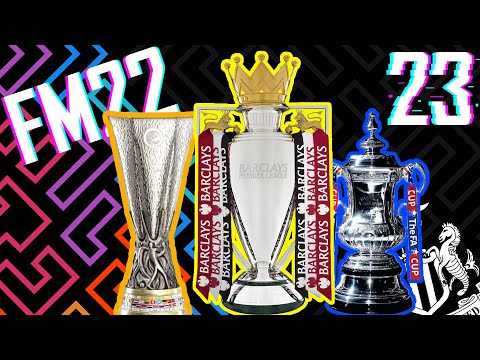 FINALE! - FM22 Newcastle United - Episode 23 | Football Manager 2022