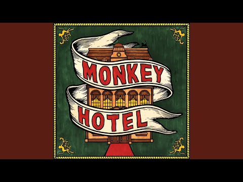MONKEY HOTEL (Finale)