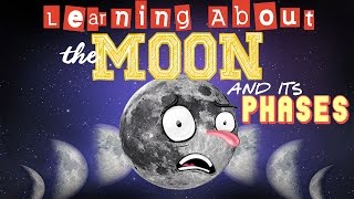 Learning About The Moon and Its Phases
