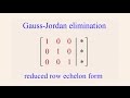 Algebra 55 Gauss Jordan Elimination