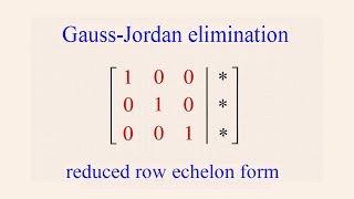 Algebra 55 - Gauss-Jordan Elimination