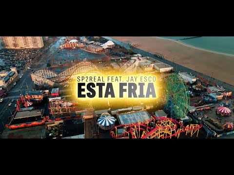 Sp 2real - Esta Fria feat. Jay Esco (official music video)