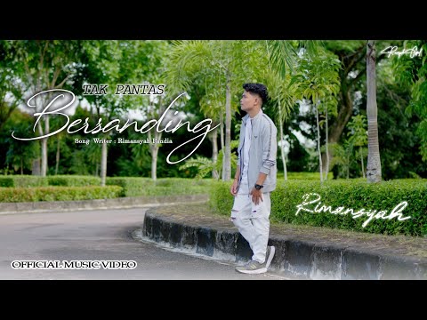 Rimansyah - Tak Pantas Bersanding ( Official Music Video )