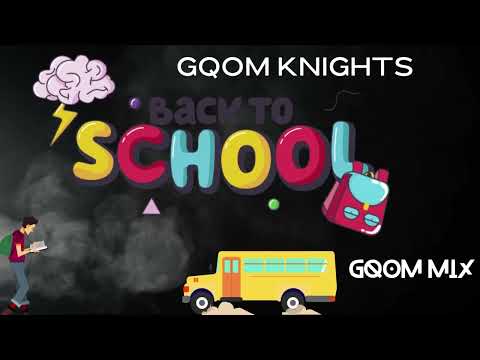 BACK TO SCHOOL GQOM MIX 2023 || JANUARY TERM 1
