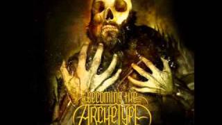 Becoming The Archetype - Necrotizing Fasciitis