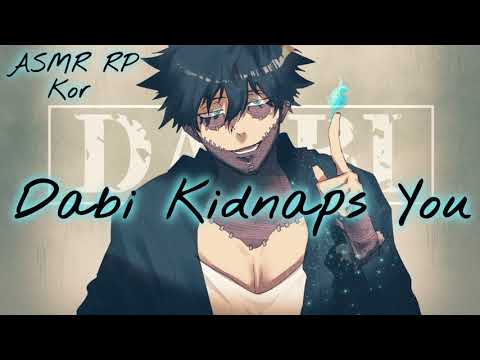 Dabi kidnaps you (Dabi x Listener) [ASMR RP]