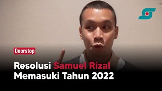 Resolusi Samuel Rizal Memasuki Tahun 2022 | Opsi.id