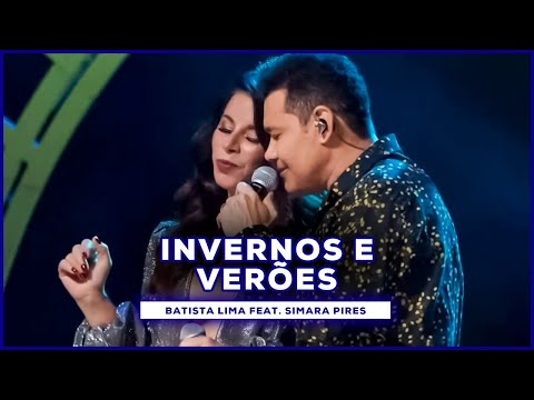Batista Lima feat. Simara Pires - Invernos e Verões (Acústico)