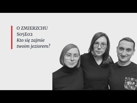 S05E02 Kto się zajmie twoim jeziorem? - O Zmierzchu