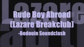 Rude Boy - Bedouin Soundclash