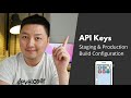 How To Store API Keys For Staging Production Environments