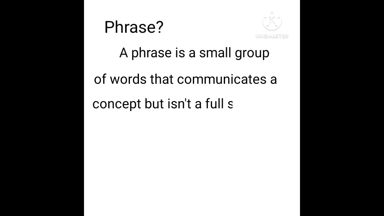 What is Phrase (Definition of Phrase)