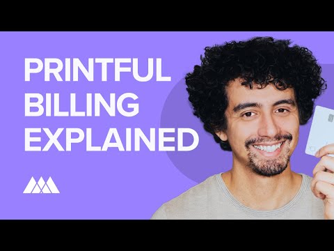How Does Printful Billing Work in 2025?