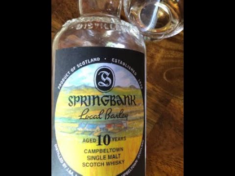 Springbank 10 Year Old Local Barley: Review #146